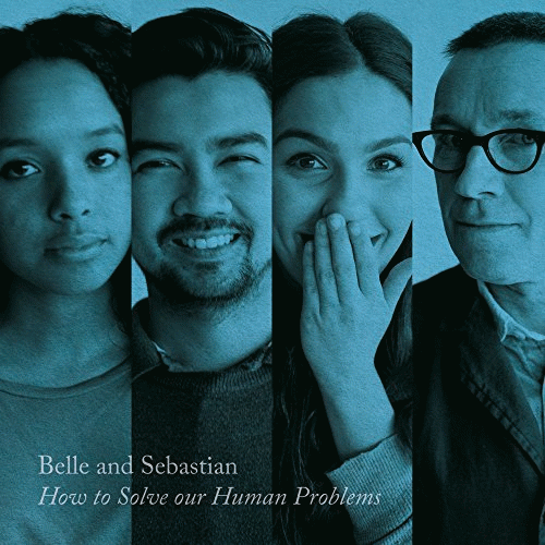 Belle And Sebastian : How to Solve Our Human Problems Part 3